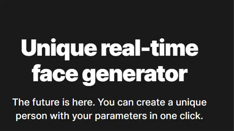 Unique Real-Time Face Generator face making application with artificial intelligence